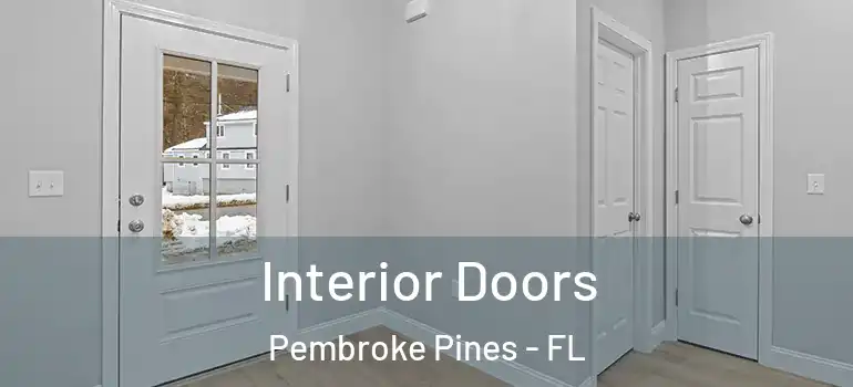  Interior Doors Pembroke Pines - FL